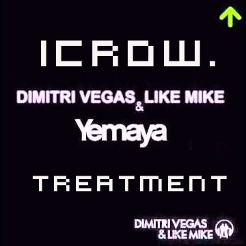 Dimitri Vegas & Like Mike - Yemaya (ICrow. UNRELEASED 320 Kbps) FREE DOWLOAD 320 KBPS