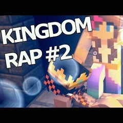 Kingdom Rap 2 (beetje slecht geluid)