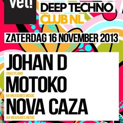 Nova Caza Live @ vet! Club NL 16-11-2013