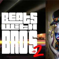 Beats with bro's #2 - ILLUSIVE
