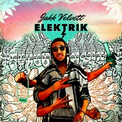 You Got To Know- Jakk Velvett X Flux Pavilion