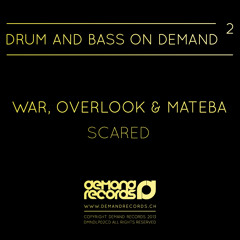 War, Overlook & Mateba - Scared - OUT NOW