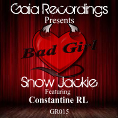 Snow Jackie ft. Constantine RL - Bad Girl (Mountz Deep Mix)