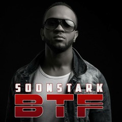Soon Stark_BTF [Demantos Production/Don Dada Record & Mix]