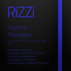 Aurora (RiZZi Stellar Lounge Mix)