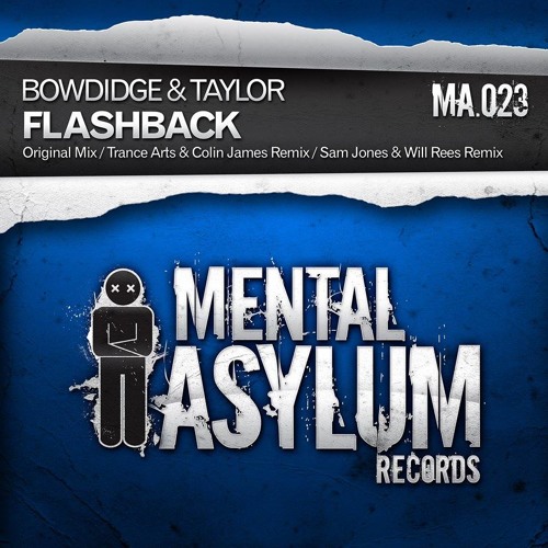 Bowdidge & Taylor - Flashback [Mental Asylum Records] PREVIEW - OUT 18 NOV 2013