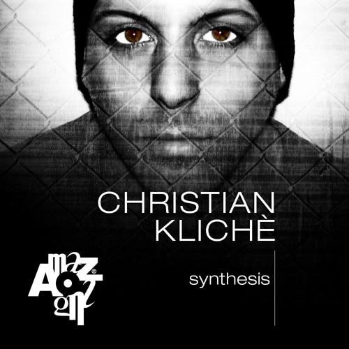 Christian Kliche - Synthesis - ARTIST ALBUM - track n. 1 (Intro) - FREE DOWNLOAD!