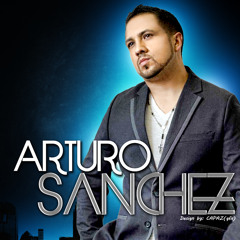 Arturo Sanchez (Como Te Va Sin Mi)