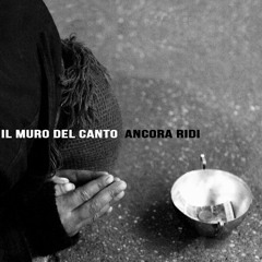 Il Muro Del Canto - 03 Il Canto Degli Affamati