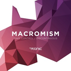 Macromism - Take Control (Original Mix)
