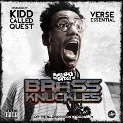 Young Black And Gifted ( Verse Essential & Kidd Called Quest) Brass Knuckles