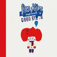Lim Kim Togeworl (Kim Ye Rim) - Goodbye 20