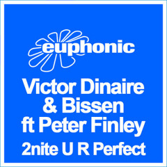 Victor Dinaire & Bissen feat. Peter Finley - 2nite U R Perfect (Steve Brian Remix)