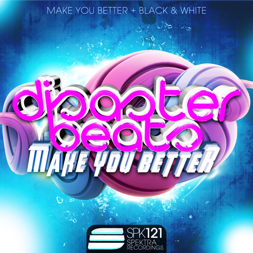 Disaster Beats - Make you better