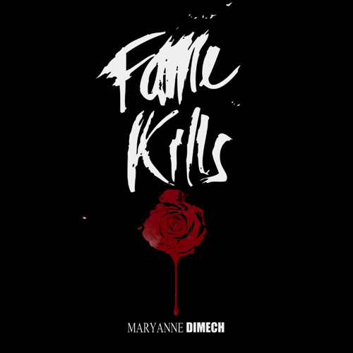 Fame Kills