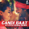 Gandi Baat - R... Rajkumar - DJ Xylo (Dubai) Remix
