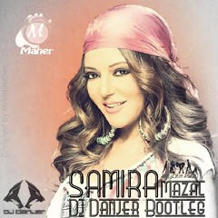 Samira Mazel Dj Danjer Bootleg Magician Music