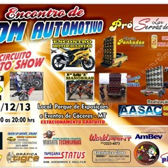 ENCONTRO DE SOM AUTOMOTIVO E CIRCUITO MOTO SHOW - AASAC - 2013