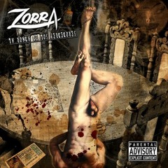 ZORRA - DE IGNORANTES Y TUMBAS (2011)