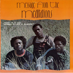 The Meditations - Message From The Meditations (1977)
