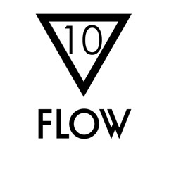 ▽ Flow #010  16.11.2013