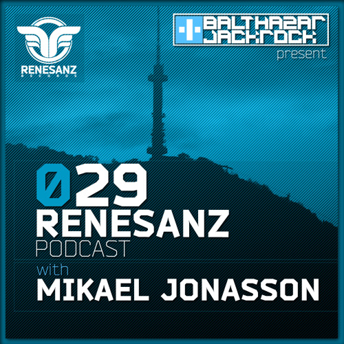 Renesanz Podcast 029 with Mikael Jonasson (Live @ Renesanz Night / Sofia, Bulgaria)