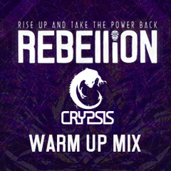 Crypsis @ Rebellion warm up mix