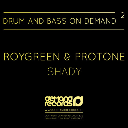 Roygreen & Protone - Shady