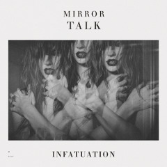 Mirror Talk - Don't