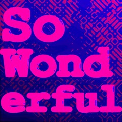 3. So Wonderful (see info for free download)