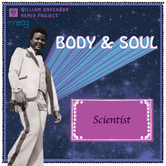 William Onyeabor's "Body & Soul" by Scientist