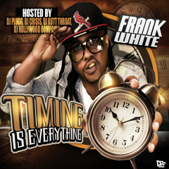#EXCLUSIVE #newHEAT "BALL HOGG" @theeFRANKWHITE -Timing is Everything- avail now on live mixtapes!!