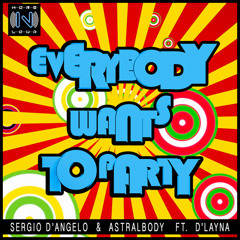 MNL015_03.SERGIO D'ANGELO & ASTRALBODY FT. D'LAYNA - EVERYBODY WANTS TO PARTY (Dan Aslow Mix)