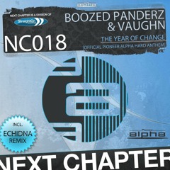BoozedPanderz & Vaughan - The Year Of Change (Original)(Official Pioneer Alpha Festival 2013 Anthem)