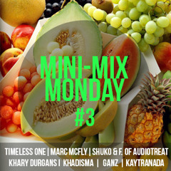 Mini-Mix Monday #3