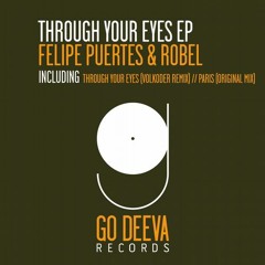 Felipe Puertes, Robel - Through Your Eyes (Volkoder Remix)