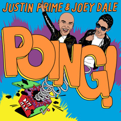 Justin Prime & Joey Dale - Poing!