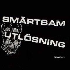 Smärtsam Utlösning - Dö Ditt Jävla As