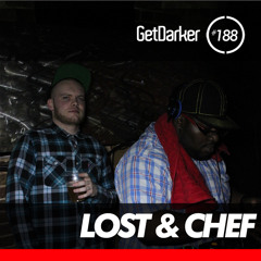 Lost - B2b - Chef - GetDarkerTV - LIVE188