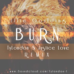 Ellie Goulding "Burn" TyLondon & Justice Love Remix (Collab)