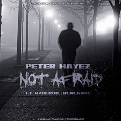 Not Afraid- Peter Hayez  RyderDie  Renegade