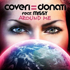 COVERI & DONATI Feat MISSY - Around Me (Tom Aston remix) [OUT NOW]