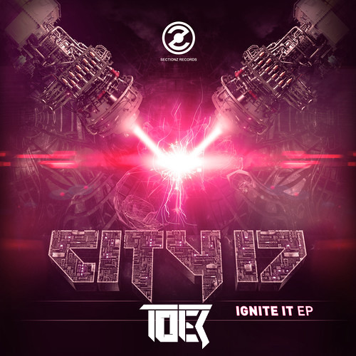 City 17 - Ignite It (TOER Remix VIP)