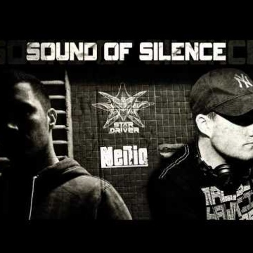 Neilio & Star Driver - Sound Of Silence