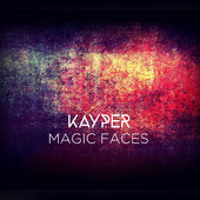 Kayper - Magic Faces