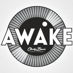 AWAKE Afterhour @ Charly Brown 17.11.2013
