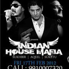 Sukhbir - Indian House Mafia - Nachle