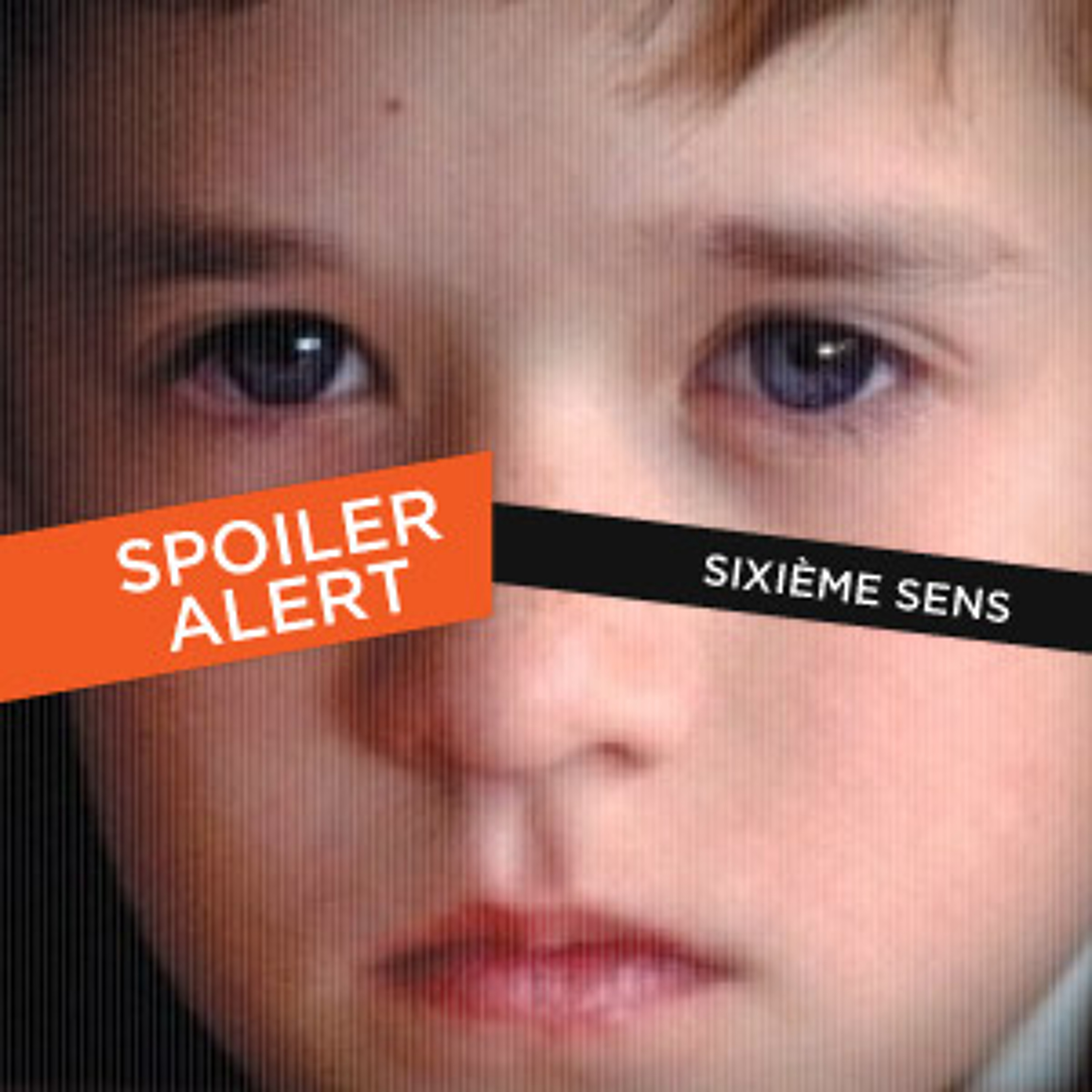 [SA] Sixième Sens