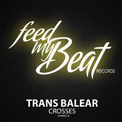 TRANS BALEAR - Crosses (Sal De Sol Mix)