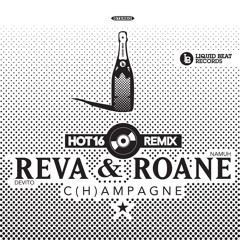 Reva DeVito & Roane Namuh - C(h)ampagne (HOT16 Remix)
